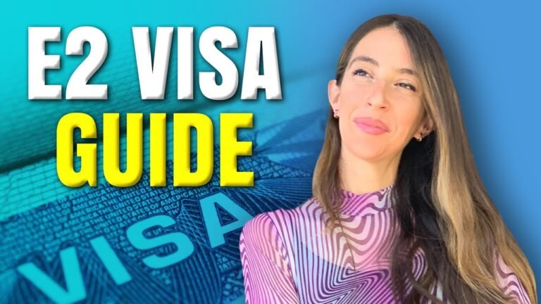 E2 VISA USA IMMIGRATION GUIDE: STEP BY STEP