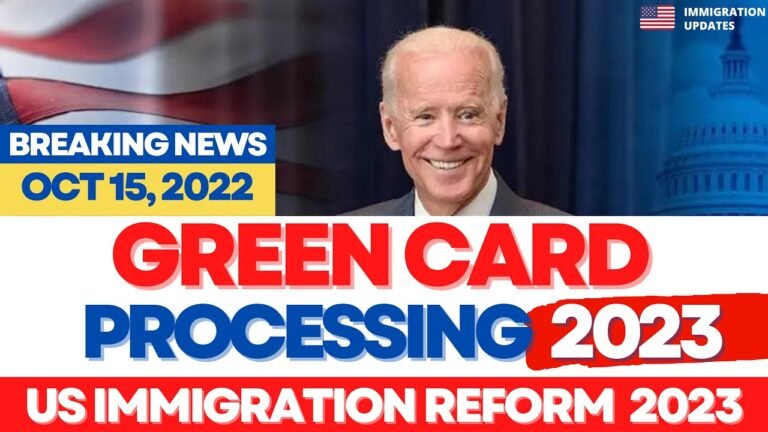 GREEN CARD PROCESSING 2023 | Fiscal Year 2023 – Work Permit, Visa Availability, Backlog Reduction