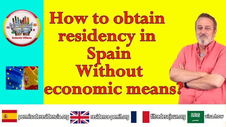 How to obtain residency in Spain without the financial means?