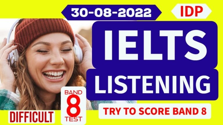 IELTS Listening Test 30.08.2022 IDP LISTENING TEST Cambridge 2022 Practice Listening UKVI listening