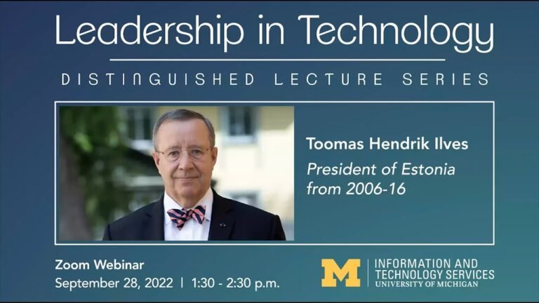 Leadership in Technology: Toomas Hendrik Ilves