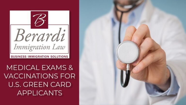 Medical Exams & Vaccinations for U.S. Green Card Applicants