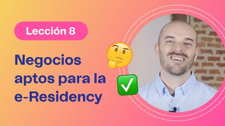 Negocios aptos para la e-Residency [Lección 8]