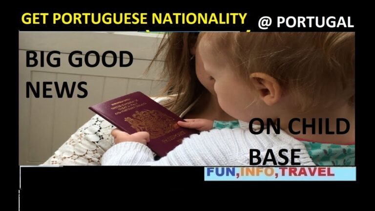 (PORTUGAL INFO)BIGGEST NEWS GET NOW PORTUGUESE NATIONALITY (PASSPORT) ON CHILD BASE @ PORTUGAL (FIT)