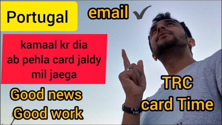 Portugal immigration update | Portugal TRC CARD Ab jaldy mile ga