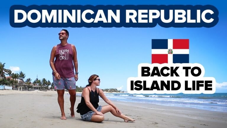 Returning to Our Home in the Dominican Republic. Living in Cabarete Puerto Plata + Life Update