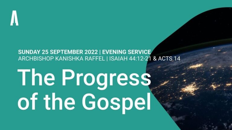 Sunday Evening Sermon: "The Progress of the Gospel" (Sunday 25 September 2022)