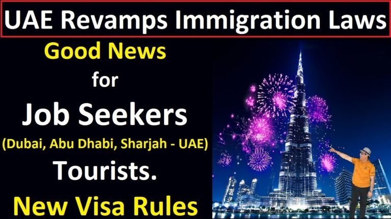 UAE revamps immigration laws | How New UAE Visa Rules Benefit Tourists And Job Seekers | Dubai Jobs