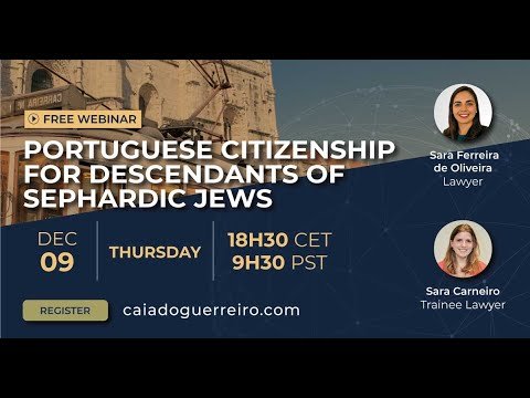 Webinar: Portuguese citizenship for Descendants  of Sephardi Jews