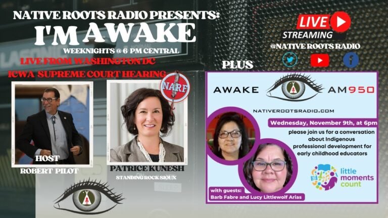 11.9.22 Native Roots Radio Presents: I'm Awake