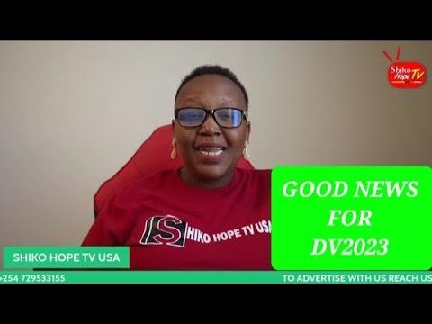 DV 2023 CASE NUMBERS 20K RECEIVES 2NL FEW HOURS AFTER VISA BULLETIN RELEASE//GOOD NEWS FOR DV2023