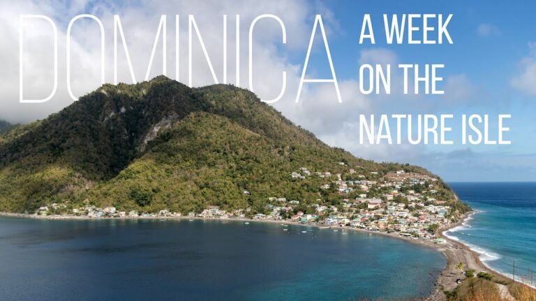 Dominica: A Week on the Nature Isle