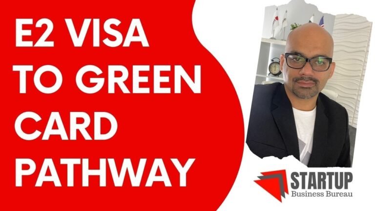 E2 Visa to Green Card Pathway