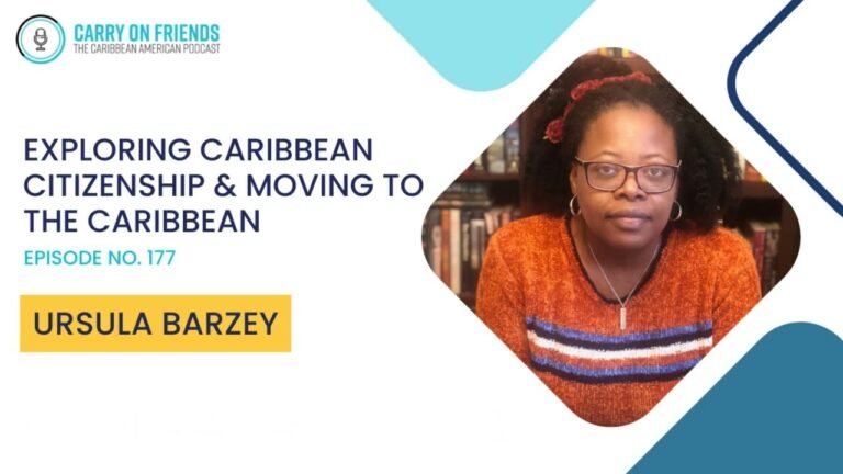 Exploring #Caribbean Citizenship & Moving to the Caribbean – Ep. 177