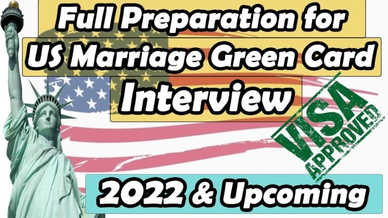 Full Preparation for US Green Card Interview, US Marriage Green Card Interview Preparation, US Visa