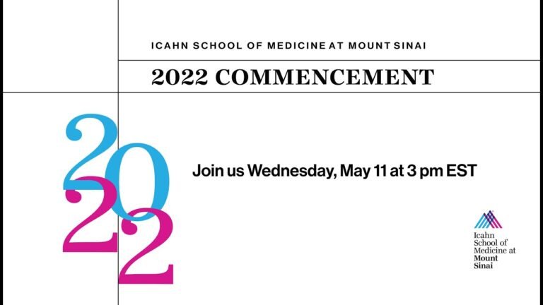 Icahn School of Medicine at Mount Sinai 2022 Commencement