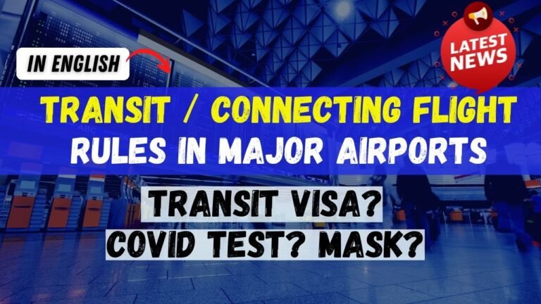 🛑LATEST TRANSIT RULES, TRANSIT VISA, RT-PCR, VACCINATION & MASK MANDATES UPDATE FOR NOV 2022!