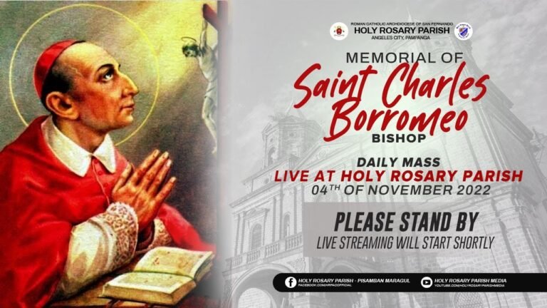 Memorial of Saint Charles Borromeo, Bishop | 04th  of November 2022 | Angeles City