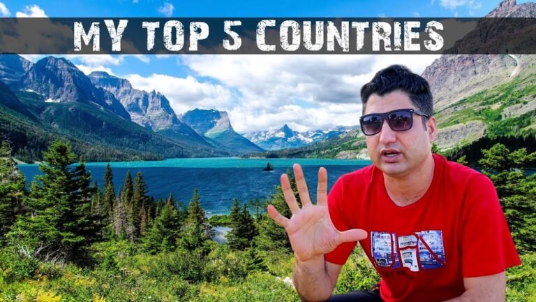 My Top 5 Countries Overall & Best 5 Budget Countries