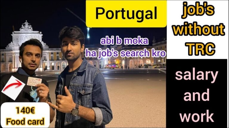 Portugal job’s and salary | português logo k pas kaam karnay k faiday & Portugal work opportunity