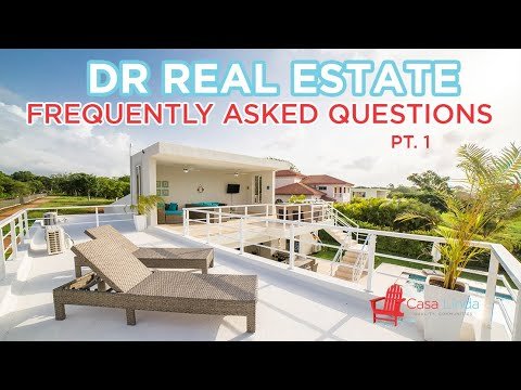 Sales Agents Answer Dominican Real Estate FAQ's | Part 1