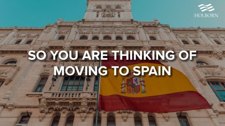 So, you are thinking of moving to Spain