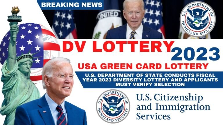 USA Green Card Lottery – DV Lottery 2023, FY-2023 Selection and Applicants Must Verify Selection