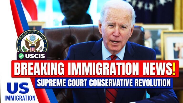 Breaking US Immigration News!! US Supreme Court’s Conservative Revolution