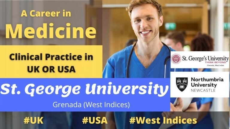 Career in Medical | St. George University| Northumbria University | Study in Grenada | Study in UK