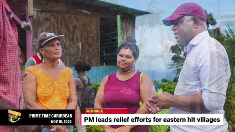 DOMINICA PM leads relief efforts in hard hit eastern villages