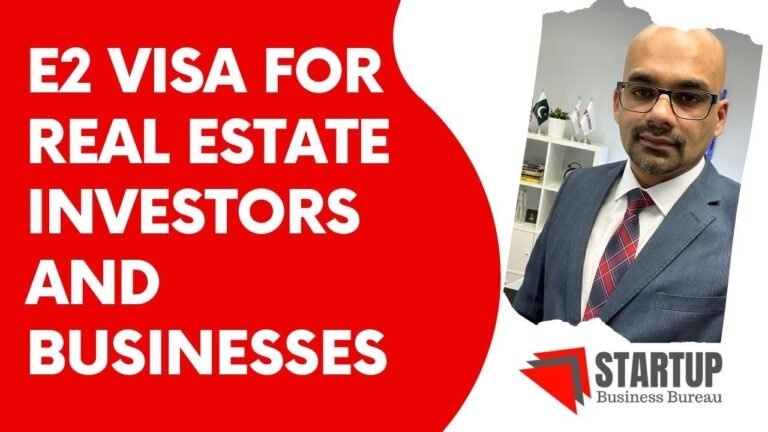 E2 Visa for Real Estate Business | Fix and Flip | Property Management | RE Investment