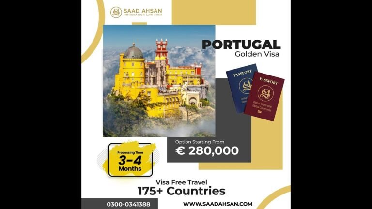 Get Portugal Golden Visa 5th Strongest passport in the World | Saad Ahsan Immigration Law Firm