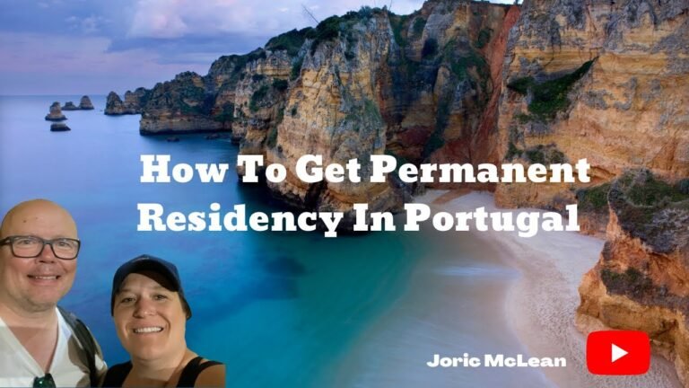 How To Get Permanent Residency in Portugal