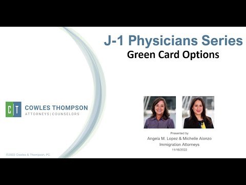 J-1 Physicians Series – Green Card Options