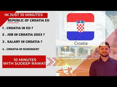 JOB IN CROATIA 🇭🇷 | FULL DETAILS ABOUT COUNTRY | WORK IN EUROPE 🇪🇺