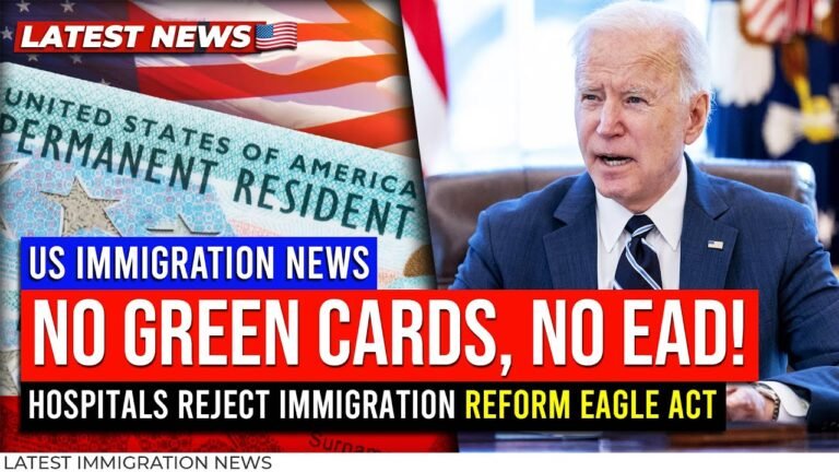 Latest Immigration News: : No Green Cards, No EAD! Hospitals Reject Immigration Reform Eagle Act