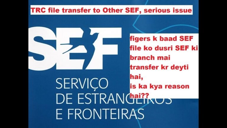 SEF Portugal Immigration Info. | After Fingers File Transfer to Other SEF | Why ? | Serious Problem?