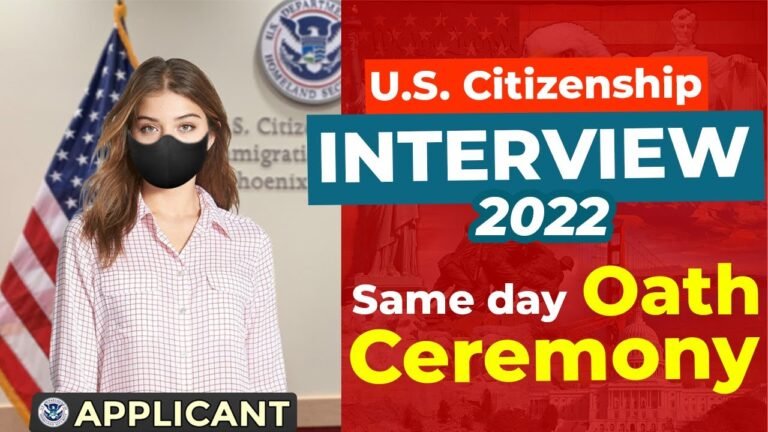 U.S. Citizenship Interview Test and same day Oath Ceremony 2022 | N400 Practice Interview #4